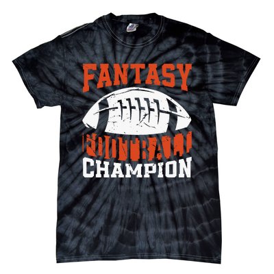 Funny Fantasy Football Player Fantasy Football Champion Tie-Dye T-Shirt