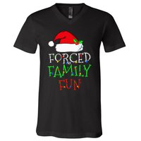 Forced Family Fun Sarcastic Christmas Pajama Family Funny V-Neck T-Shirt