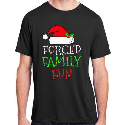 Forced Family Fun Sarcastic Christmas Pajama Family Funny Adult ChromaSoft Performance T-Shirt