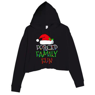 Forced Family Fun Sarcastic Christmas Pajama Family Funny Crop Fleece Hoodie