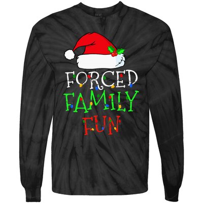 Forced Family Fun Sarcastic Christmas Pajama Family Funny Tie-Dye Long Sleeve Shirt