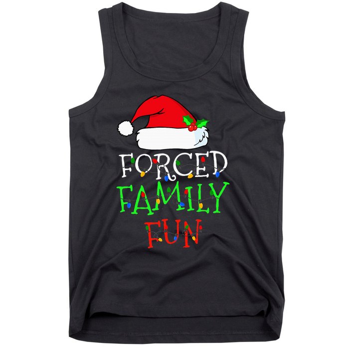 Forced Family Fun Sarcastic Christmas Pajama Family Funny Tank Top