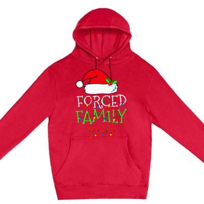 Forced Family Fun Sarcastic Christmas Pajama Family Funny Premium Pullover Hoodie