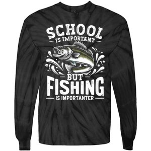 Funny Fishing Fisherman School Is Important But Fishing Tie-Dye Long Sleeve Shirt