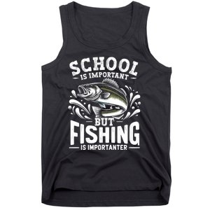 Funny Fishing Fisherman School Is Important But Fishing Tank Top