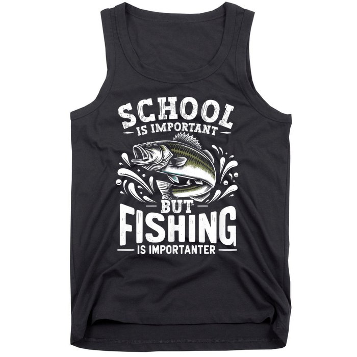 Funny Fishing Fisherman School Is Important But Fishing Tank Top