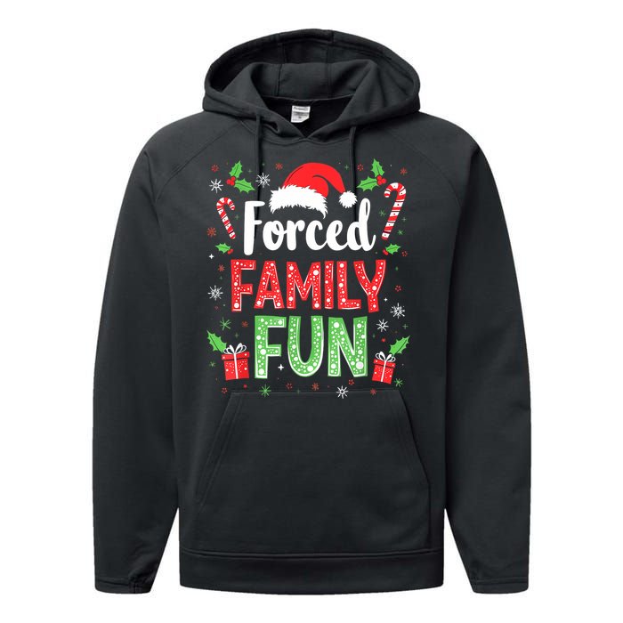 Forced Family Fun Sarcastic Christmas Funny Performance Fleece Hoodie