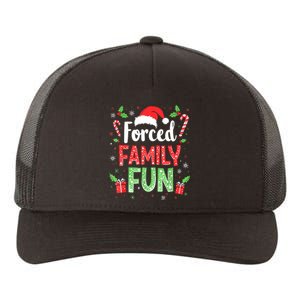 Forced Family Fun Sarcastic Christmas Funny Yupoong Adult 5-Panel Trucker Hat