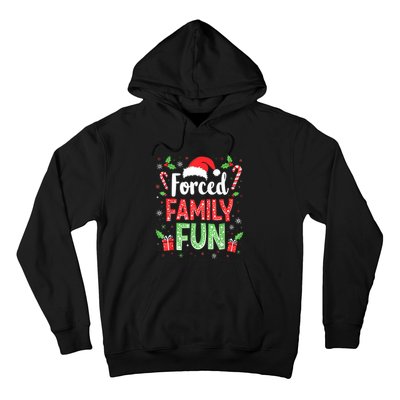 Forced Family Fun Sarcastic Christmas Funny Hoodie