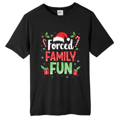 Forced Family Fun Sarcastic Christmas Funny Tall Fusion ChromaSoft Performance T-Shirt