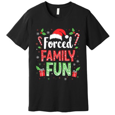 Forced Family Fun Sarcastic Christmas Funny Premium T-Shirt