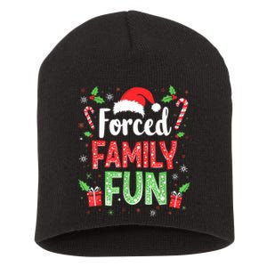 Forced Family Fun Sarcastic Christmas Funny Short Acrylic Beanie