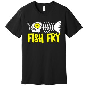 Fish Fry Premium T-Shirt