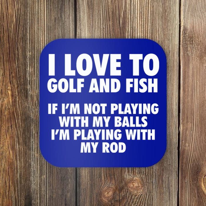 Funny Fishing Gift And Golf Gag Gift Adult Humor Premium Gift Coaster