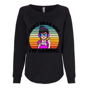 Funny Funny Gift For Friends Cant Hear You Im Gaming Gamer Gift Womens California Wash Sweatshirt