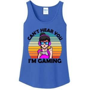 Funny Funny Gift For Friends Cant Hear You Im Gaming Gamer Gift Ladies Essential Tank