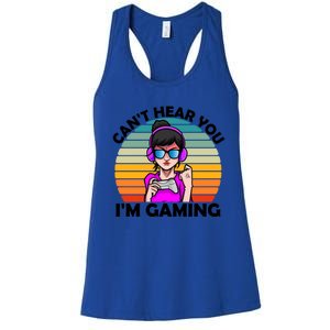 Funny Funny Gift For Friends Cant Hear You Im Gaming Gamer Gift Women's Racerback Tank