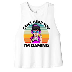 Funny Funny Gift For Friends Cant Hear You Im Gaming Gamer Gift Women's Racerback Cropped Tank