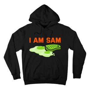 Funny Fried Green Ham And Eggs Days I Am Sam Tall Hoodie