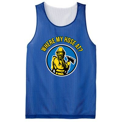 Funny Firefighter Gift Where My Hose At? Fire Tees Gift Mesh Reversible Basketball Jersey Tank