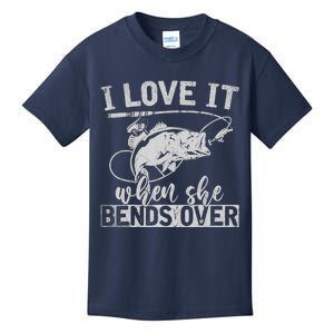 Funny Fisherman Gift I Love It When She Bends Over Fishing Kids T-Shirt