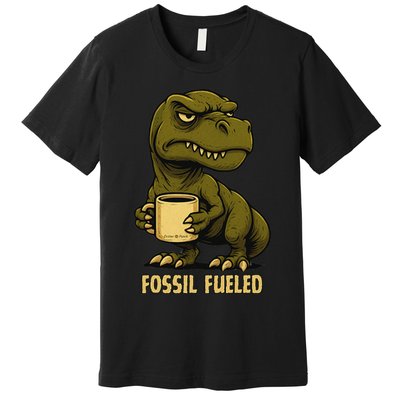 Fossil Fueled Grumpy Premium T-Shirt