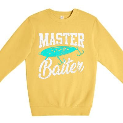 Funny Fishermen Gifts Adult Humor Fishings Master Baiter Premium Crewneck Sweatshirt