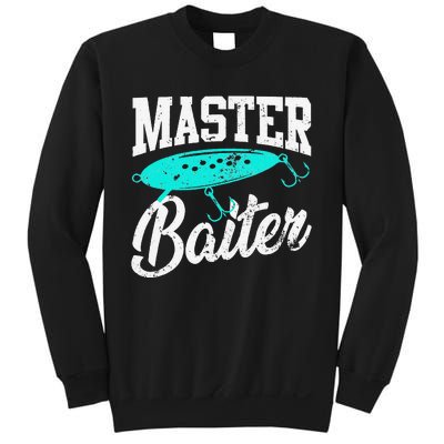 Funny Fishermen Gifts Adult Humor Fishings Master Baiter Sweatshirt