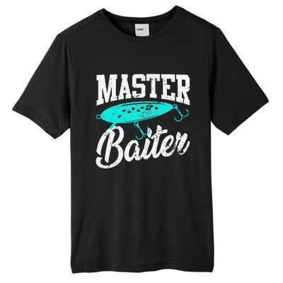 Funny Fishermen Gifts Adult Humor Fishings Master Baiter Tall Fusion ChromaSoft Performance T-Shirt