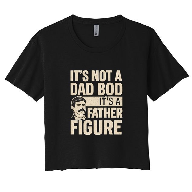 Father Figure Gift for Dad Crop Top