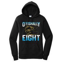 Fishing Fisherman Gifts For 8 Year Old 8th Birthday Women's Pullover Hoodie