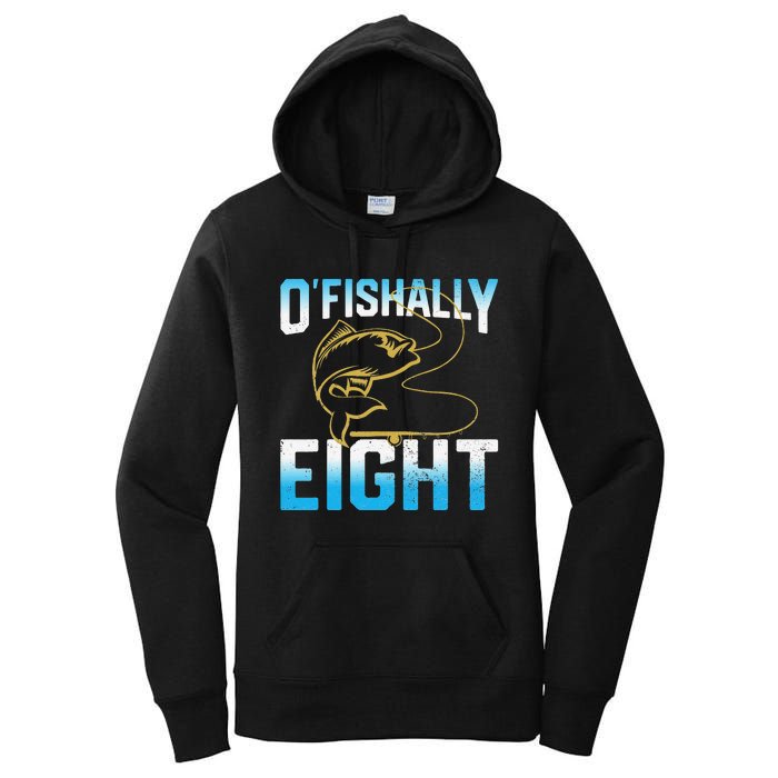 Fishing Fisherman Gifts For 8 Year Old 8th Birthday Women's Pullover Hoodie