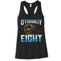 Fishing Fisherman Gifts For 8 Year Old 8th Birthday Women's Racerback Tank