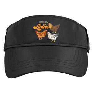 Funny Farmer Gift I Love My Ladies Chicken Adult Drive Performance Visor