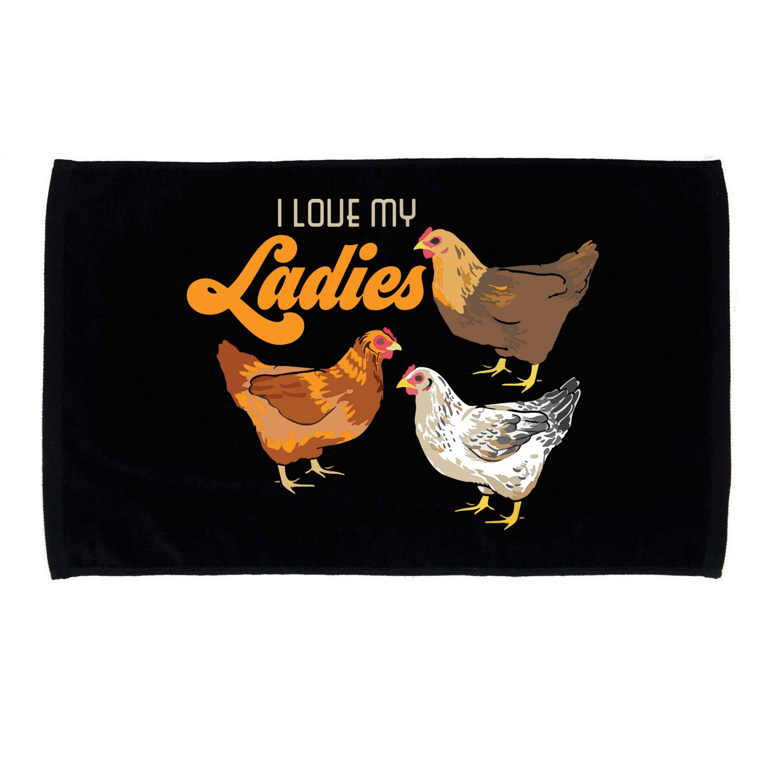 Funny Farmer Gift I Love My Ladies Chicken Microfiber Hand Towel