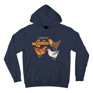 Funny Farmer Gift I Love My Ladies Chicken Hoodie