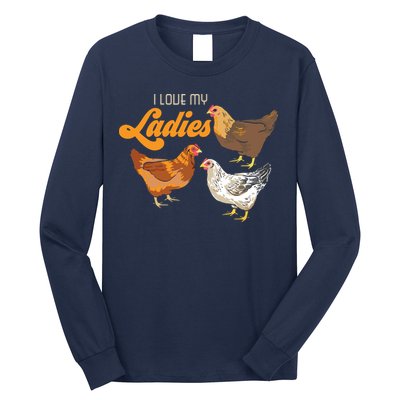 Funny Farmer Gift I Love My Ladies Chicken Long Sleeve Shirt