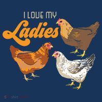 Funny Farmer Gift I Love My Ladies Chicken Kids T-Shirt