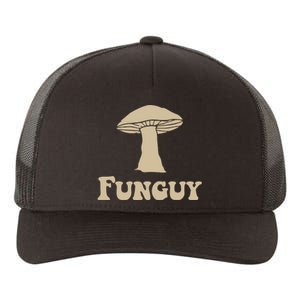 Fungi Fun Guy Funny Mushroom Lover Yupoong Adult 5-Panel Trucker Hat