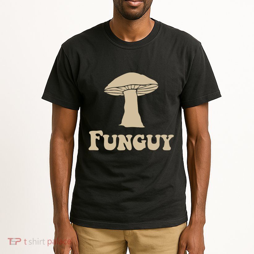 Fungi Fun Guy Funny Mushroom Lover Tall T-Shirt