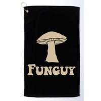 Fungi Fun Guy Funny Mushroom Lover Golf Towel