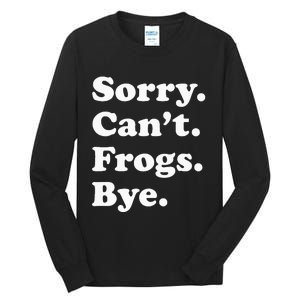 Funny Frog Gift For Men Women Tall Long Sleeve T-Shirt