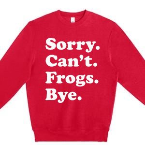 Funny Frog Gift For Men Women Premium Crewneck Sweatshirt