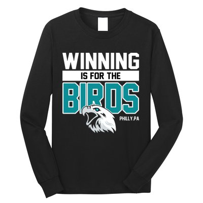 Football Fan Gear | Winning Is For The Birds Long Sleeve Shirt