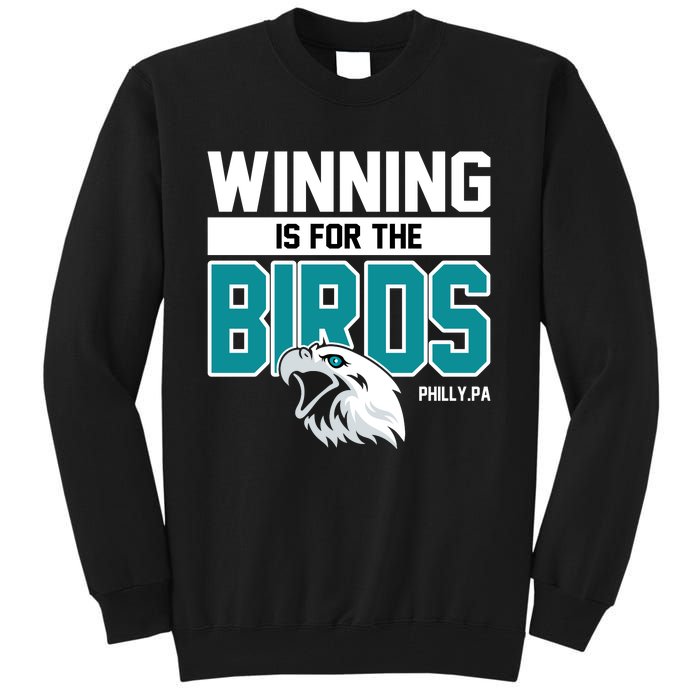 Football Fan Gear | Winning Is For The Birds Tall Sweatshirt