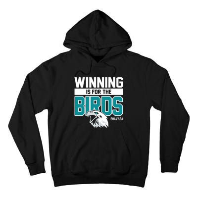 Football Fan Gear | Winning Is For The Birds Tall Hoodie