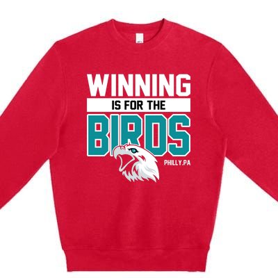 Football Fan Gear | Winning Is For The Birds Premium Crewneck Sweatshirt