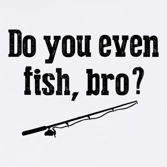Funny Fishing Gift Fisherman Do You Even Fish Bro Mug