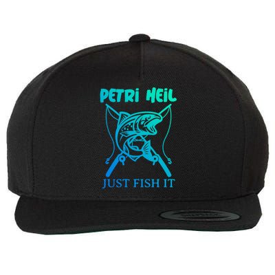 Fishing Funny Gift Petri Heil Just Fish It Gift Wool Snapback Cap