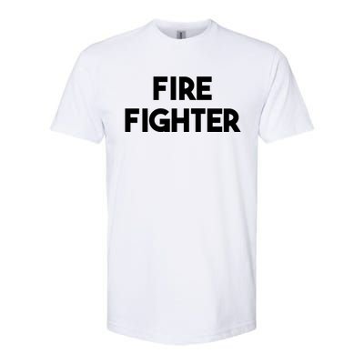 Fire Fighter Gift Softstyle® CVC T-Shirt